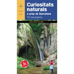 Curiositats Naturals a Prop de Barcelona 70 Excursions