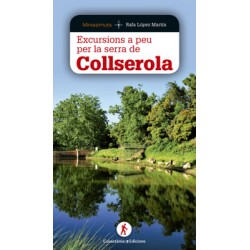 Excursions a Peu per la Serra de Collserola Guia Miniazimut
