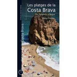 Les Platges de la Costa Brava De Palamós a Begur
