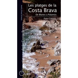 Les Platges de la Costa Brava De Blanes a Palamós