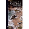 Les Platges de la Costa Brava De Blanes a Palamós