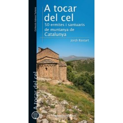 A Tocar del Cel 50 Ermites i Santuaris de Muntanya