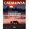 Catalunya Rutes per Observar la Natura tot l'Any