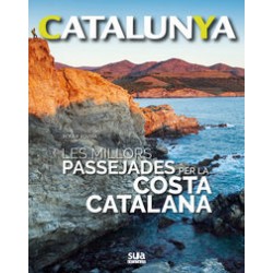 Catalunya Les Millors Passejades per la Costa Catalana 2nd Edition