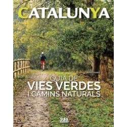 Catalunya Guia de Vies Verdes i Camins Naturals