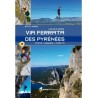 Les Plus Belles Via Ferrata des Pyrenees