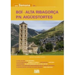 Una Semana en Boí - Alta Ribagorça P.N. Aigüestortes