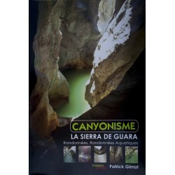 Canyonisme La Sierra de Guara