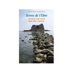 Terres de l'Ebre 50 Racons amb Encant Baix Ebre i Montsià