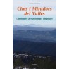 Cims i Miradors del Vallès Caminades per Paisatges Singulars
