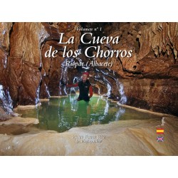 La Cueva de los Chorros, Riópar Vol. I