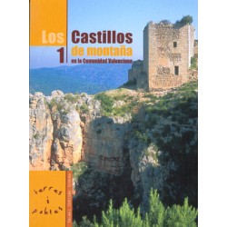 Los Castillos de Montaña de la Comunidad Valenciana 1