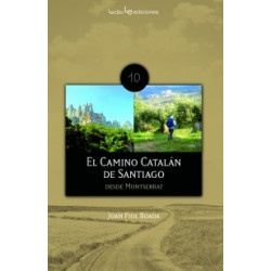 El Camino Catalán de Santiago Desde Montserrat