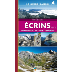 Guide Rando Écrins Vol. 2 Briançonnais, Vallouise, Embrunais